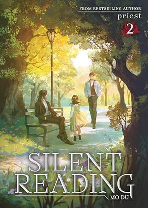 Silent Reading: Mo Du (Novel) Vol. 2 (Silent Reading: Mo Du (Novel) #2) by Priest
