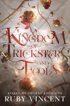Kingdom of Tricksters and Fools by Ruby Vincent