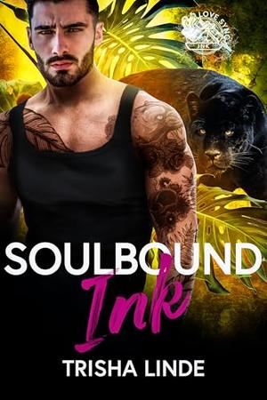 Soulbound Ink by Trisha Linde