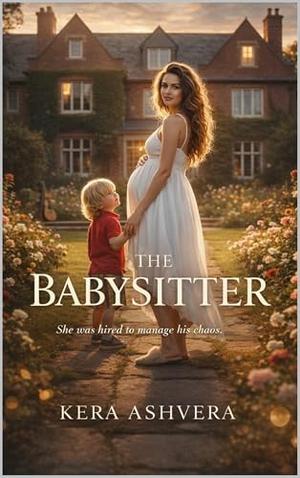 The Babysitter by Kera Ashvera