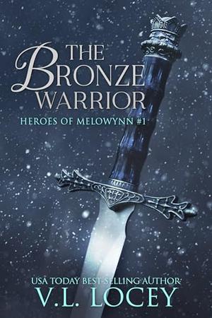 The Bronze Warrior by V.L. Locey