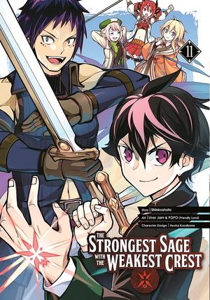 The Strongest Sage with the Weakest Crest 11 (The Strongest Sage with the Weakest Crest (manga) #11) by Shinkoshoto, LIVER JAM & POPO (FRIENDLY LAND)