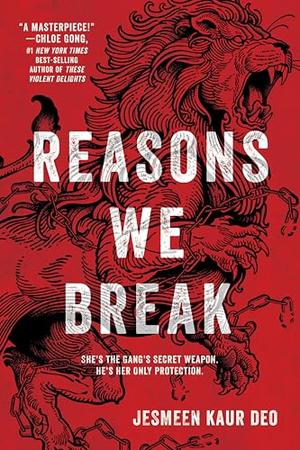 Reasons We Break by Jesmeen Kaur Deo