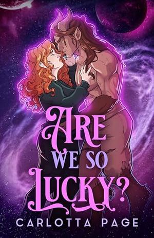 Are We So Lucky? by Carlotta Page
