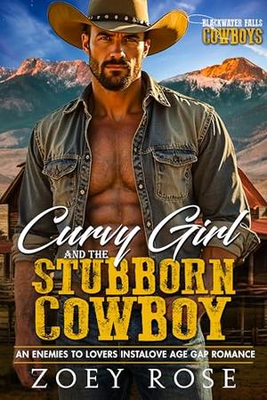 Curvy Girl and the Stubborn Cowboy: An Enemies to Lovers Instalove Age Gap Romance (Blackwater Falls: Cowboys #1)