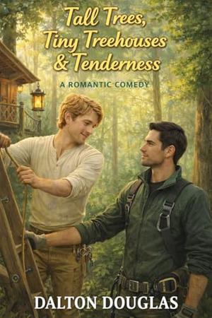 Tall Trees, Tiny Treehouses & Tenderness: A Romantic Comedy (A Matchmaker Moms Romance #40)