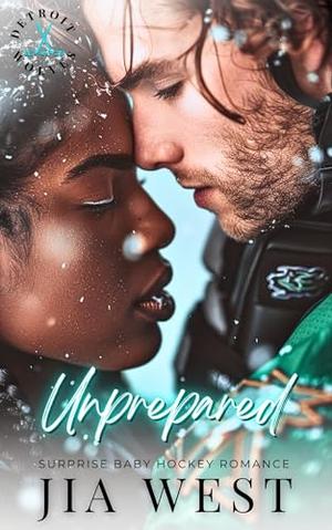 Unprepared: A BWWM Surprise Baby Hockey Romance by Jia West