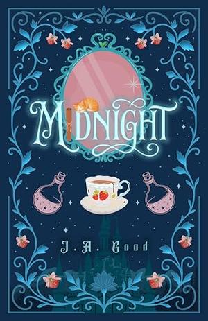 Midnight: A Cozy Cinderella Retelling by J.A. Good