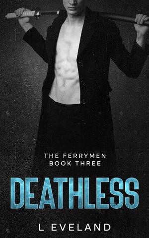 Deathless by L. Eveland
