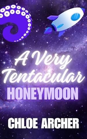 A Very Tentacular Honeymoon (Tentacular Tales #4.5)