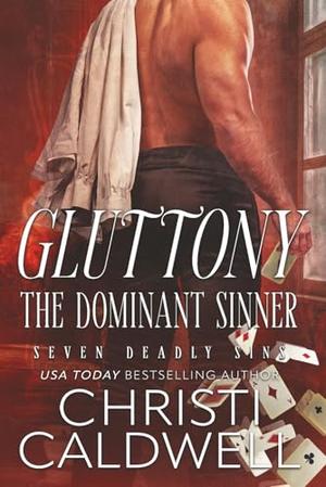 Gluttony: The Dominant Sinner by Christi Caldwell