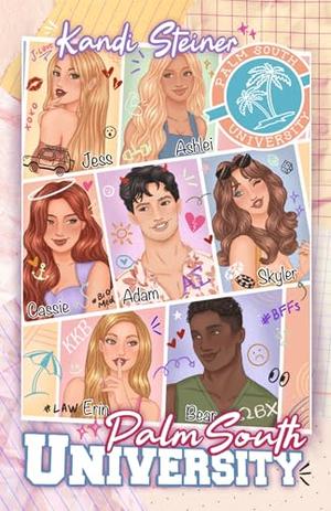 Palm South University Box Set by Kandi Steiner