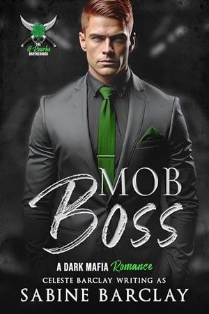 Mob Boss by Sabine Barclay, Celeste Barclay