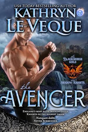 The Avenger: A Medieval Romance by Kathryn Le Veque