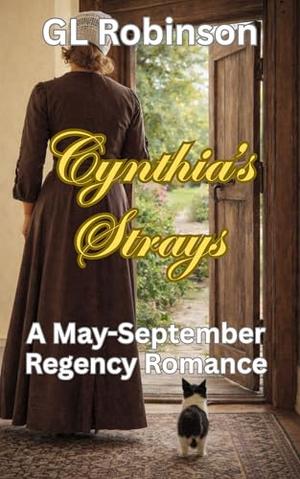 Cynthia's Strays by G.L. Robinson