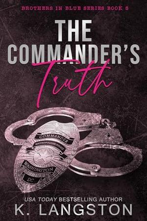 The Commander's Truth by K. Langston