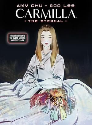 Carmilla Volume 3: The Eternal (Carmilla #3)