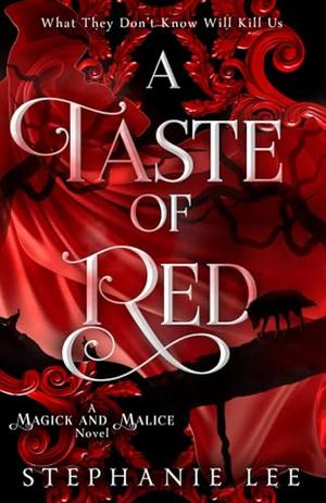 A Taste of Red by Stephanie Lee