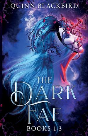 The Dark Fae, Books 1-3 by Quinn Blackbird