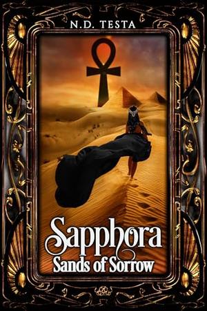 Sapphora: Sands of Sorrow by N.D. Testa