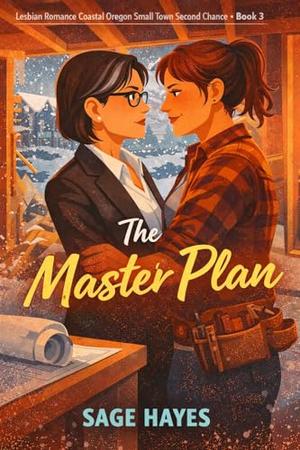 The Master Plan by Sage Hayes