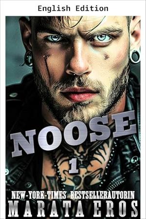 Noose by Marata Eros, Tamara Rose Blodgett