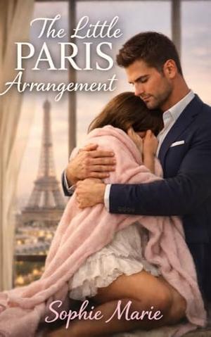 The Little Paris Arrangement by Sophie Marie