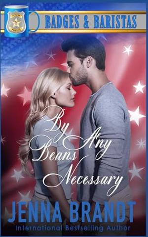 By Any Beans Necessary by Jenna Brandt