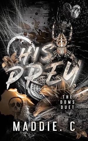 His Prey by Maddie.C