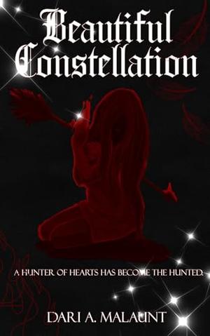 Beautiful Constellation (Divine Destinies by Dari A. Malaunt