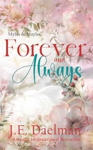 Forever and Always by J.E. Daelman