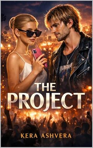 The Project by Kera Ashvera