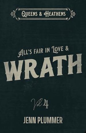 All's Fair in Love & Wrath by Jenn Plummer