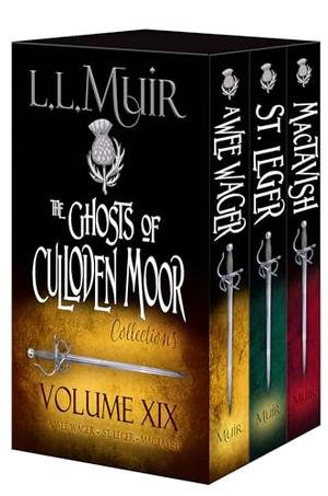 Ghosts of Culloden Moor Collections: Volume 19: Scottish Paranormal Romance by L.L. Muir