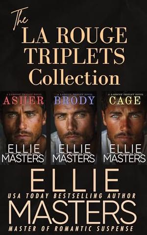 The La Rouge Triplets Collection by Ellie Masters
