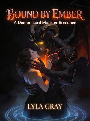 Bound by Ember by Lyla Gray
