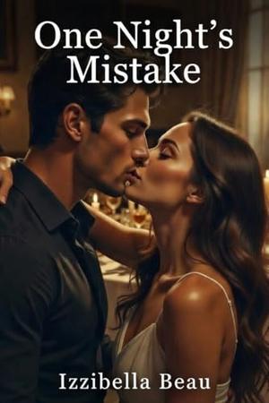 One Night's Mistake by Izzibella Beau