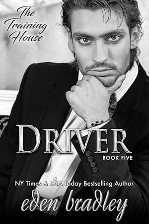 Driver by Eden Bradley