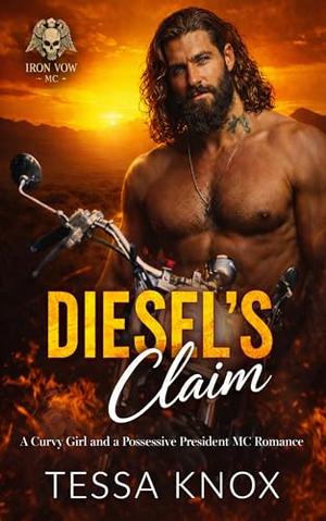 Diesel's Claim: A Curvy Girl and a Possessive President MC Romance (Iron Vow MC #1)