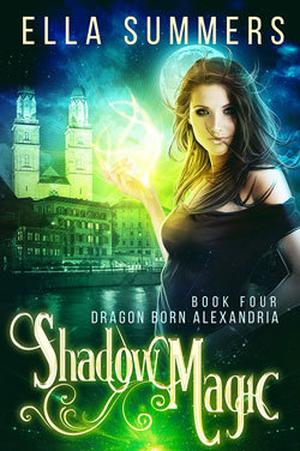 Shadow Magic by Ella Summers