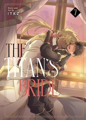 The Titan's Bride Vol. 7 (The Titan's Bride #7)
