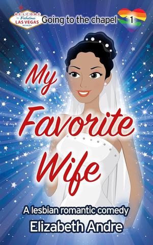 My Favorite Wife by Elizabeth Andre