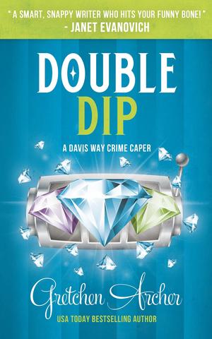Double Dip (Davis Way Crime Caper #2)