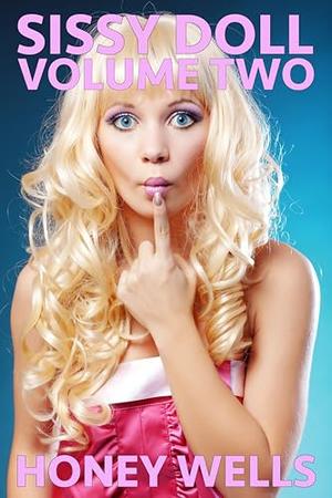 Sissy Doll, Volume Two: Big Plans For Her Doll (Sissy Doll: She made her husband a sissy toy #2)
