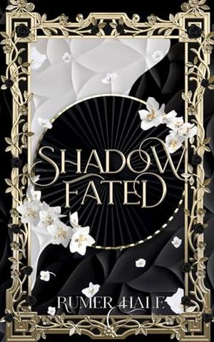 Shadow Fated (Shadow War Academy #2)