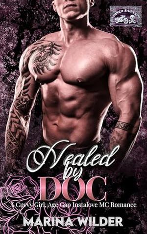 Healed by Doc: A Curvy Girl, Age Gap Instalove MC Romance (Damned Saints MC #6)