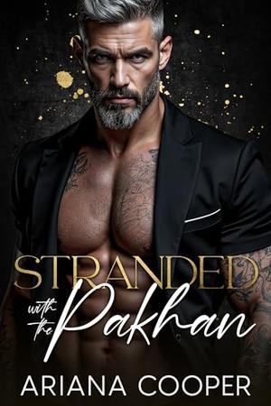 Stranded with the Pakhan by Ariana Cooper