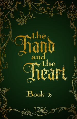 The Thief and the Traitor Bride (The Hand and the Heart #2)