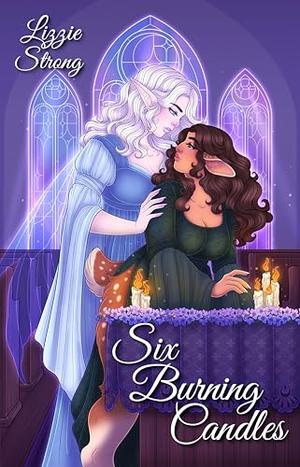 Six Burning Candles by Lizzie Strong
