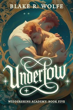 Undertow (Widdershins Academy #5)